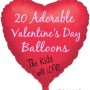 20 Adorable Valentine’s Day Balloons the Kids will LOVE