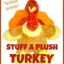 Stuff a Plush Turkey Party Activity