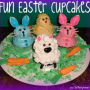 Fun Easter Cupcakes the Kids will love