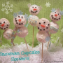 How to Make Snowman Cupcake Skewers