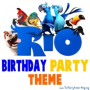 Rio Birthday Party Theme