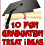 10 Fun Graduation Treat Ideas