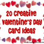 20 Creative Valentine’s Day Card Ideas you can make