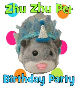 zhu zhu pet birthday party
